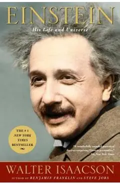 Einstein: His Life and Universe - Walter Isaacson