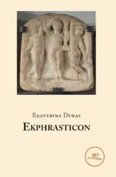 EKPHRASTICON, Paperback/Ekaterina Dukas