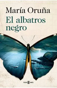 El Albatros Negro / The Black Albatross - María Oruña