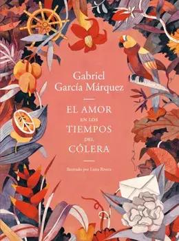 El Amor En Los Tiempos del Clera (Edicin Ilustrada), Paperback/Gabriel Garcia Marquez