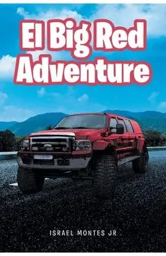 El Big Red Adventure - Israel Montes
