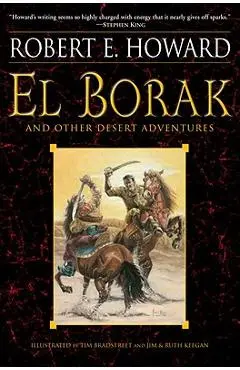 El Borak and Other Desert Adventures - Robert E. Howard