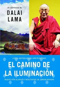 El Camino de la Iluminacin (Becoming Enlightened; Spanish Ed.) = Becoming Enlightened, Paperback/Dalai Lama
