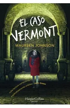 El Caso Vermont (Truly Devious - Spanish Edition) - Maureen Johnson