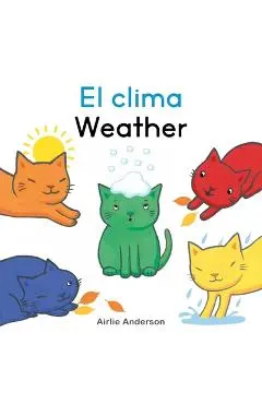 El Clima/Weather - Airlie Anderson