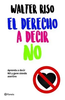 El Derecho a Decir No, Paperback/Riso