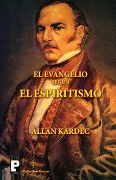 El Evangelio Seg n El Espiritismo, Paperback/Allan Kardec