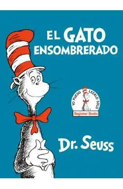 El Gato Ensombrerado (the Cat in the Hat Spanish Edition) - Dr Seuss