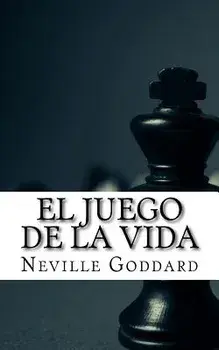 El Juego de la Vida, Paperback/Neville Goddard
