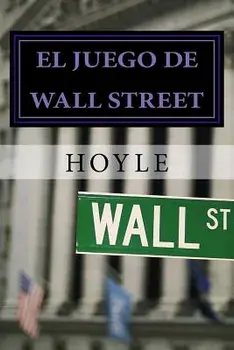 El juego de Wall Street: y cómo jugarlo con éxito, Paperback/Buenaventura Baiget Garcia-Cuervo