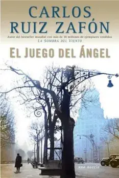 El Juego del Angel, Paperback/Carlos Ruiz Zafon