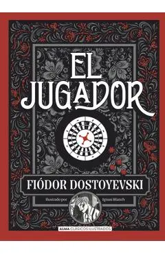 El Jugador - Fiódor Dostoyevski