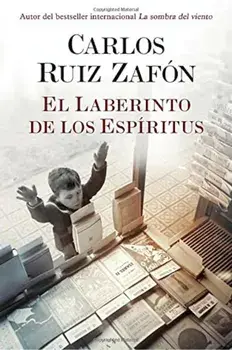 El Laberinto de Los Espiritus, Paperback/Carlos Ruiz Zafaon