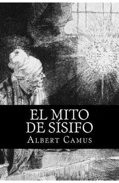 El Mito de Sisifo (Spansih Edition) - Albert Camus