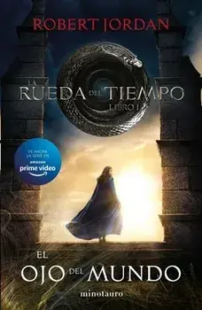 El Ojo del Mundo: La Rueda del Tiempo 1, Paperback/Robert Jordan