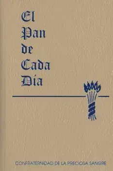 El Pan de Cada Dia, Hardcover/Anthony J. Paone