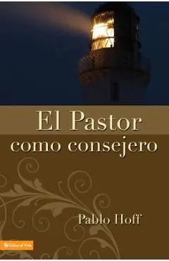 El Pastor Como Consejero - Pablo Hoff