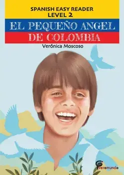 El Pequeño Angel de Colombia, Paperback/Veronica Moscoso