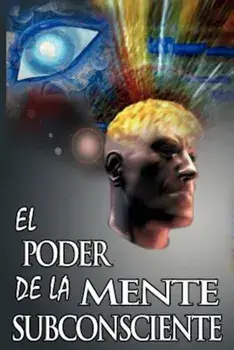 El Poder de La Mente Subconsciente ( the Power of the Subconscious Mind ), Paperback/Joseph Murphy