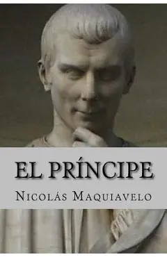 El Principe (Spanish Edition) - Nicolas Maquiavelo