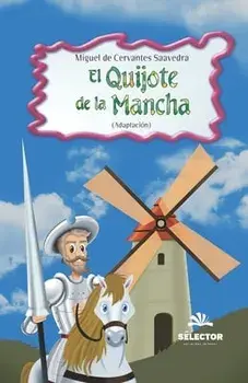 El Quijote de la Mancha, Paperback/Miguel de Servantes Saavedra