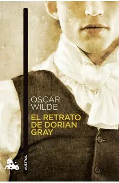 El Retrato de Dorian Gray (Novela Gótica) / The Picture of Dorian Gray (a Gothic Novel) - Oscar Wilde