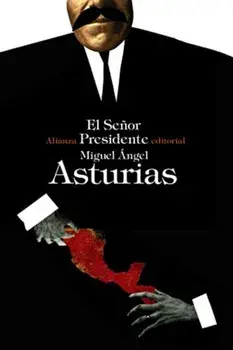EL SENOR PRESIDENTE, Paperback/MIGUEL ANG ASTURIAS