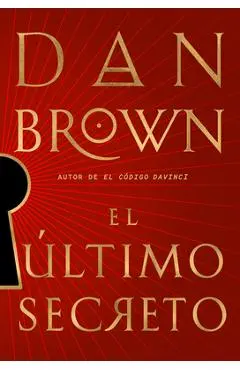 El Último Secreto / The Secret of Secrets - Dan Brown