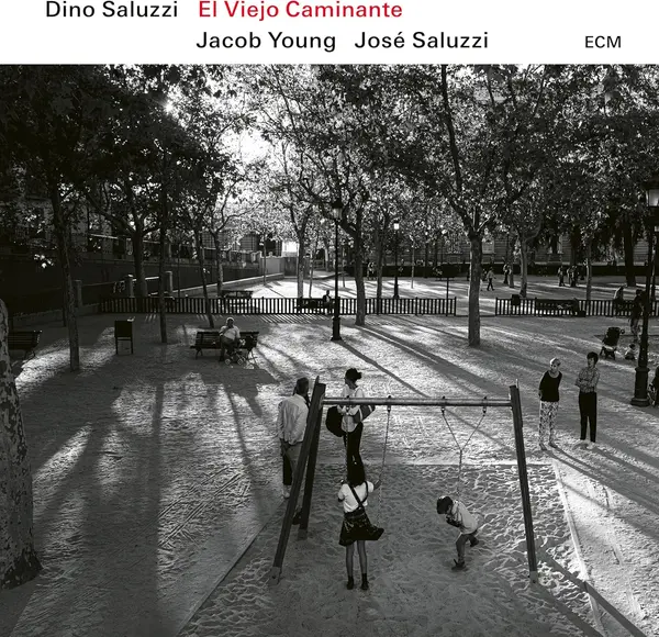 El Viejo Caminante | Dino Saluzzi, Jacob Young, Jose Saluzzi