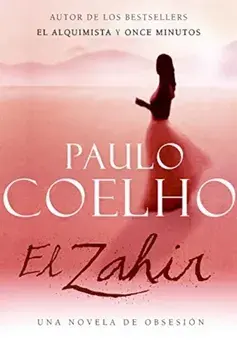 El Zahir: Una Novela de Obsesion, Paperback/Paulo Coelho