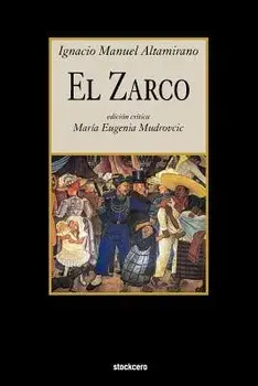 El Zarco, Paperback/Ignacio Manuel Altamirano
