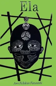 Ela: The Ifa Concept of Altered States, Paperback/Awo Falokun Fatunmbi