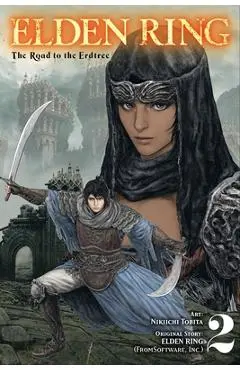 Elden Ring: The Road to the Erdtree, Vol. 2 - Nikiichi Tobita