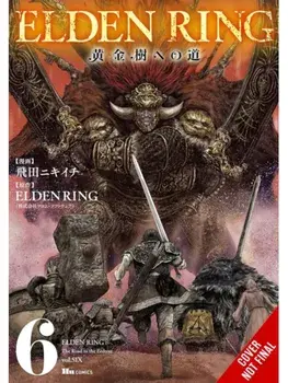 Elden Ring: The Road to the Erdtree, Vol. 6, Paperback/Nikiichi Tobita