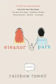Eleanor & Park, Hardcover/Rainbow Rowell