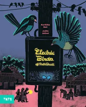 Electric Birds of Pothakudi, Hardback/Karthika Nair