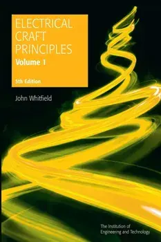 Electrical Craft Principles, Paperback/John Whitfield