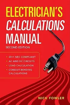 Electrician's Calculations Manual, Second Edition, Paperback/Nick Fowler