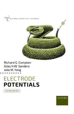 Electrode Potentials 2nd Edition - Richard G. Compton
