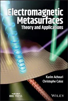 Electromagnetic Metasurfaces. Theory and Applications, Hardback/Christophe Caloz