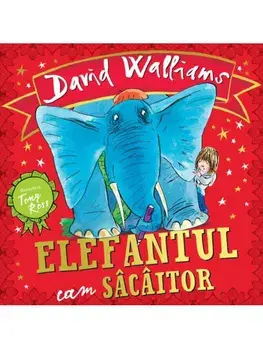 Elefantul cam sacaitor/David Walliams