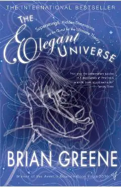 Elegant Universe - Brian Greene