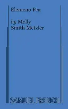 Elemeno Pea, Paperback/Molly Smith Metzler
