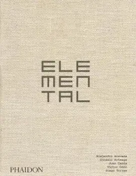 Elemental, Hardcover/Alejandro Aravena