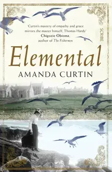 Elemental, Paperback/Amanda Curtin