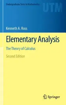 Elementary Analysis: The Theory of Calculus, Hardcover/Kenneth A. Ross