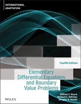 Elementary Differential Equations and Boundary Val ue Problems, Twelfth Edition International Adaptat ion, Paperback/W Boyce