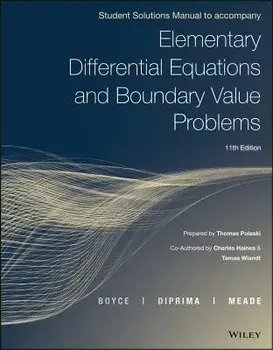 Elementary Differential Equations and Boundary Value Problems, 11E Student Solutions Manual, Paperback/William E. Boyce