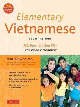 Elementary Vietnamese. Let's Speak Vietnamese, Revised and Updated Fourth Edition (Free Online Audio and Printable Flash Cards), Paperback/Binh Nhu Ngo