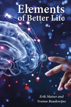 Elements of a Better Life, Hardback/Yvonne Boudewijns